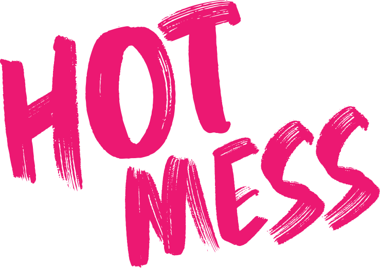 Hot Mess
